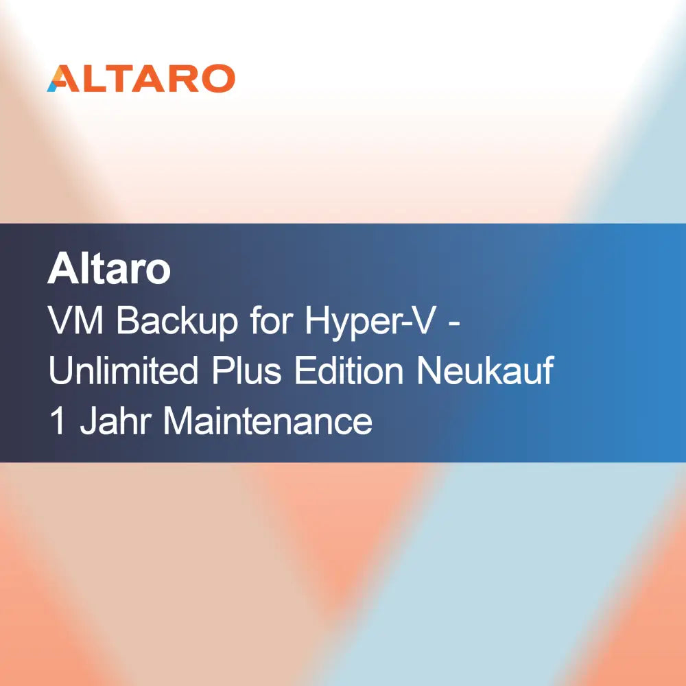 Altaro VM Backup for Hyper-V - Korlátlan Plusz Kiadás