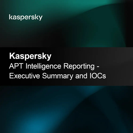 Kaspersky APT Intelligencia Jelentés - Vezetői Összefoglaló és IOCs